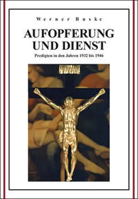Buske |  Aufopferung und Dienst | Buch |  Sack Fachmedien