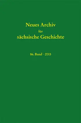 Blaschke / Bünz / Müller |  Neues Archiv für sächsische Geschichte, 86. Band (2015) | Buch |  Sack Fachmedien