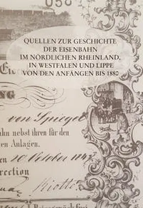Vährmann / Brockfeld / Funk |  Quellen zur Geschichte der Eisenbahn im nördlichen Rheinland, in Westfalen und Lippe von den Anfängen bis 1880 | Buch |  Sack Fachmedien