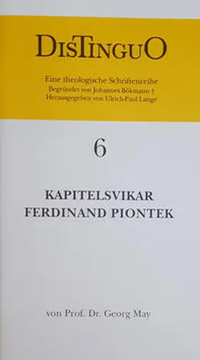 May |  Georg May - Kapitelsvikar Ferdinand Piontek | Buch |  Sack Fachmedien