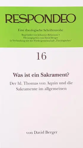 Berger |  David Berger - Was ist ein Sakrament | Buch |  Sack Fachmedien