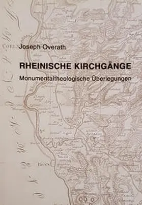 Overath |  Rheinische Kirchgänge | Buch |  Sack Fachmedien