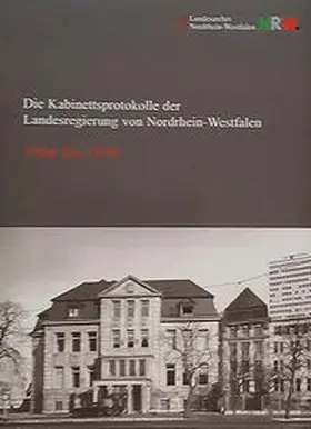 Nonn / Reininghaus / Schleidgen |  Die Kabinettsprotokolle der Landesregierung NRW 1966 bis 1970 | Buch |  Sack Fachmedien