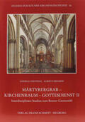 Odenthal / Gerhards |  Märtyrergrab - Kirchenraum - Gottesdienst II | Buch |  Sack Fachmedien