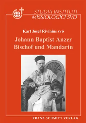 Karl Josef / Rivinius |  Johann Baptist Anzer | Buch |  Sack Fachmedien