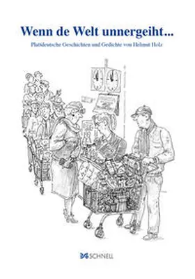 Holz |  Wenn de Welt unnergeiht... | Buch |  Sack Fachmedien