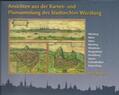 Wagner |  Ansichten aus der Karten- und Plansammlung des Stadtarchivs Würzburg | Buch |  Sack Fachmedien