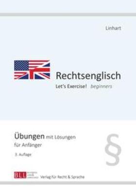 Linhart | Rechtsenglisch I - Let's Exercise! beginners | Buch | 978-3-87717-907-9 | sack.de