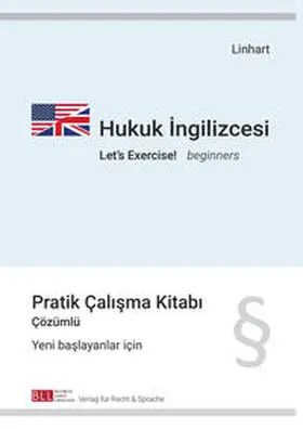 Linhart |  Hukuk Ingilizcesi - Let's Exercise! beginners | Buch |  Sack Fachmedien