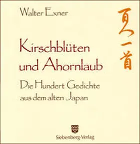 Exner |  Kirschblüten und Ahornlaub | Buch |  Sack Fachmedien