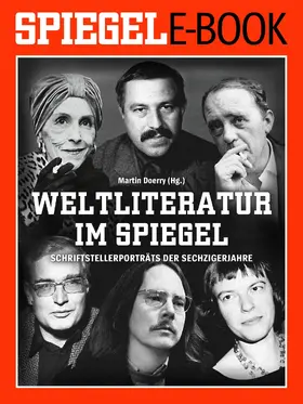 Doerry |  Weltliteratur im SPIEGEL - Band 2: Schriftstellerporträts der Sechzigerjahre | eBook | Sack Fachmedien