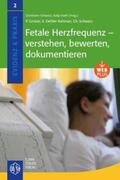 Gruber / Oehler-Rahman / Schwarz |  Fetale Herzfrequenz - verstehen, bewerten, dokumentieren | Buch |  Sack Fachmedien