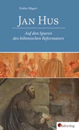 Rügert | Jan Hus | Buch | 978-3-87800-065-5 | www.sack.de