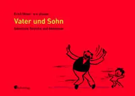Ohser |  Vater und Sohn - Sämtliche Streiche und Abenteuer | Buch |  Sack Fachmedien