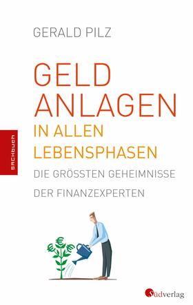 Pilz | Geldanlagen in allen Lebensphasen | E-Book | sack.de