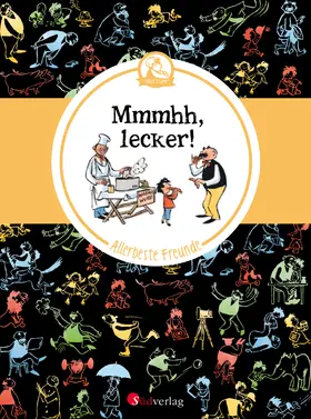 Ohser alias e.o. plauen |  Vater und Sohn - Allerbeste Freunde: Mmmhh, lecker! | Buch |  Sack Fachmedien