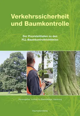 Stobbe / Institut für Baumpflege / Lichtenauer |  Verkehrssicherheit und Baumkontrolle | Buch |  Sack Fachmedien