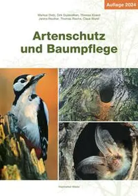 Dietz / Dujesiefken / Kowol |  Artenschutz und Baumpflege | Buch |  Sack Fachmedien