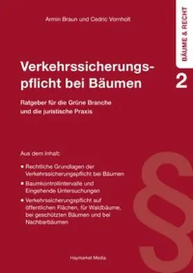 Dr. Vornholt / Braun |  Verkehrssicherungspflicht bei Bäumen | Buch |  Sack Fachmedien