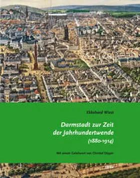 Wiest |  Darmstadt zur Zeit der Jahrhundertwende (1880-1914) | Buch |  Sack Fachmedien