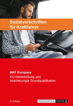Pospiech / Czwalinna |  Berufskraftfahrer Kompass - Sozialvorschriften f | Buch |  Sack Fachmedien
