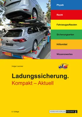 Lemmer |  Ladungssicherung. Kompakt - Aktuell | Buch |  Sack Fachmedien