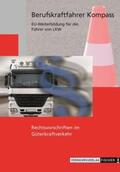  Berufskraftfahrer Kompass - Rechtsvorschriften im Güterkraftverkehr | Buch |  Sack Fachmedien
