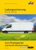 Heyer / Lemmer |  Ladungssicherung kleinTransporter und leichte Nutzfahrzeuge | Buch |  Sack Fachmedien