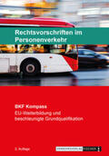  Berufskraftfahrer Kompass - Rechtsvorschriften im Personenverkehr | Buch |  Sack Fachmedien