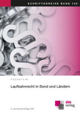 Pechstein | Laufbahnrecht in Bund und Ländern | Buch | 978-3-87863-253-5 | sack.de