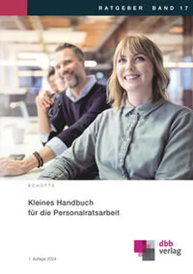 Schütte |  Kleines Handbuch für die Personalratsarbeit | Buch |  Sack Fachmedien
