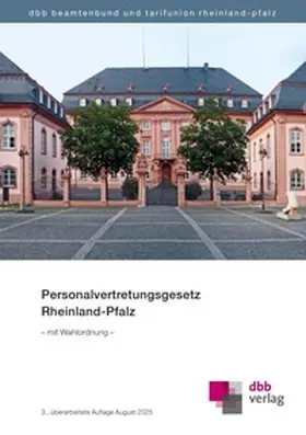dbb beamtenbund und tarifunion rheinland-pfalz |  Personalvertretungsgesetz Rheinland-Pfalz | Buch |  Sack Fachmedien