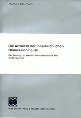Böckmann |  Die Armut in der innerkirchlichen Diskussion heute | Buch |  Sack Fachmedien