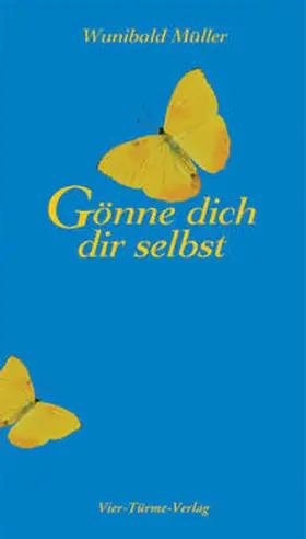 Müller |  Gönne dich dir selbst | Buch |  Sack Fachmedien