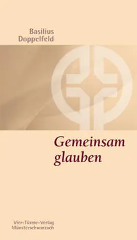 Doppelfeld / Mönche d. Abtei Münsterschwarzach |  Gemeinsam glauben | Buch |  Sack Fachmedien