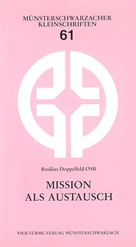 Doppelfeld / Mönche d. Abtei Münsterschwarzach |  Mission als Austausch | Buch |  Sack Fachmedien