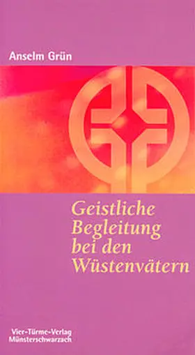 Grün / Mönche d. Abtei Münsterschwarzach |  Geistliche Begleitung bei den Wüstenvätern | Buch |  Sack Fachmedien