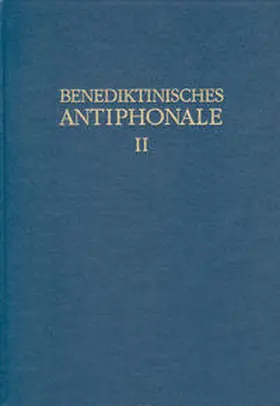 Erbacher / Hofer / Joppich |  Benediktinisches Antiphonale I-III /Benediktinisches Antiphonale Band II | Buch |  Sack Fachmedien