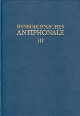 Erbacher / Hofer / Joppich |  Benediktinisches Antiphonale Band III | Buch |  Sack Fachmedien