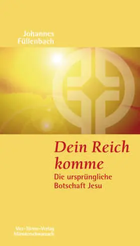 Füllenbach |  Dein Reich komme | Buch |  Sack Fachmedien