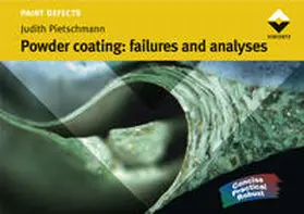 Pietschmann |  Powder coating: failures and analyses | Buch |  Sack Fachmedien