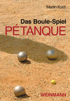 Martin | Das Boule-Spiel Pétanque | Buch | 978-3-87892-078-6 | sack.de