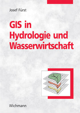 Fürst | GIS in Hydrologie und Wasserwirtschaft | Buch | sack.de
