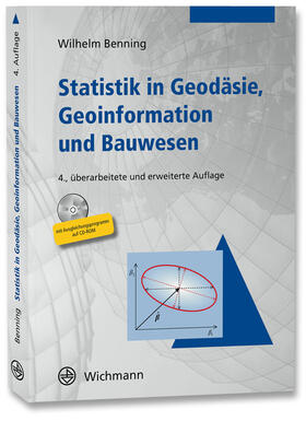 Benning | Statistik in Geodäsie, Geoinformation und Bauwesen | Buch | 978-3-87907-512-6 | sack.de