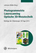 Luhmann / Müller |  Photogrammetrie - Laserscanning - Optische 3D-Messtechnik | Buch |  Sack Fachmedien