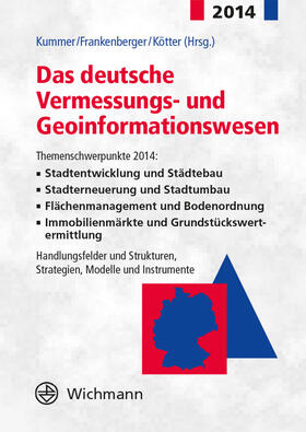 Kummer / Frankenberger / Kötter | Das deutsche Vermessungs- und Geoinformationswesen 2014 | Buch | 978-3-87907-529-4 | sack.de