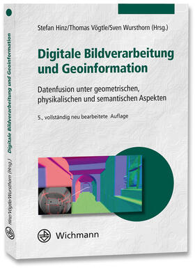 Hinz / Vögtle / Wursthorn | Digitale Bildverarbeitung und Geoinformation | Buch | sack.de
