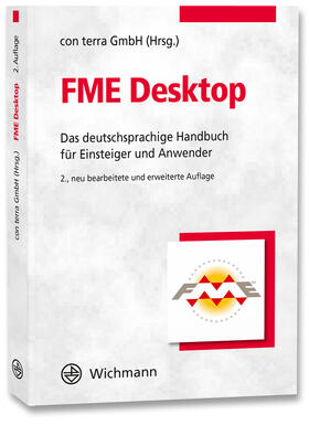 con terra GmbH | FME Desktop | Buch | 978-3-87907-648-2 | sack.de
