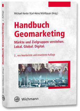 Herter / Mühlbauer | Handbuch Geomarketing | Buch | 978-3-87907-653-6 | sack.de
