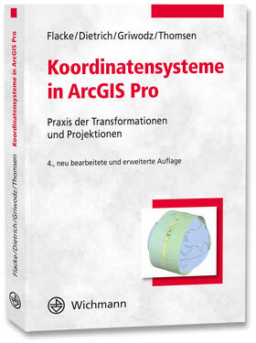 Flacke / Dietrich / Griwodz | Koordinatensysteme in ArcGIS Pro | Buch | 978-3-87907-713-7 | sack.de